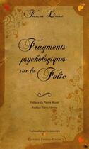 Couverture du livre « Fragments psychologiques sur la folie » de François Leuret aux éditions Frison Roche