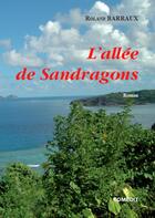 Couverture du livre « L'allée de sandragons » de Roland Barraux aux éditions Komedit