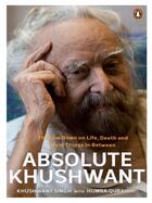 Couverture du livre « Absolute Khushwant » de Khusvant Singh aux éditions Penguin Books Ltd Digital