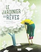 Couverture du livre « Editions sassi - le jardinier des reves - 5 ans » de Gobbetti Claudio aux éditions Sassi