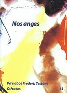 Couverture du livre « Livret ; nos anges » de Pere Abbe Frederic aux éditions Fiat