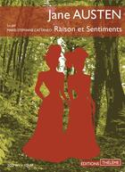 Couverture du livre « Raison et sentiments » de Jane Austen aux éditions Theleme