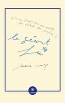 Couverture du livre « Le géant fù » de Luisa Neige aux éditions Le Lys Bleu