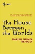 Couverture du livre « The House Between the Worlds » de Marion Zimmer Bradley aux éditions Victor Gollancz