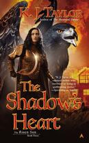 Couverture du livre « The Shadow's Heart » de Taylor K J aux éditions Penguin Group Us