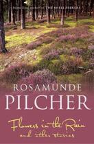 Couverture du livre « Flowers in the Rain » de Rosamunde Pilcher aux éditions Hodder And Stoughton Digital