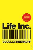 Couverture du livre « Life Inc » de Douglas Rushkoff aux éditions Random House Digital