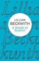 Couverture du livre « Breath of Autumn » de Beckwith Lillian aux éditions Macmillan Bello Digital