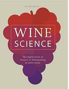 Couverture du livre « Wine science: the application of science in winemaking » de Goode Jamie aux éditions Octopus Publish