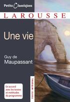 Couverture du livre « Une vie » de Guy de Maupassant aux éditions Larousse