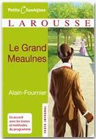 Couverture du livre « Le grand Meaulnes » de Fournier-A aux éditions Larousse