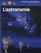 Couverture du livre « L'astronomie » de Lippincott Kristen aux éditions Gallimard-jeunesse