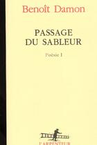 Couverture du livre « Passage du sableur » de Benoit Damon aux éditions Gallimard