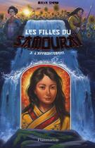 Couverture du livre « Les filles du samouraï t.3 ; l'affrontement » de Maya Snow aux éditions Flammarion