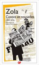 Couverture du livre « Contes et nouvelles Tome 1 : 1864-1874 » de Émile Zola aux éditions Flammarion