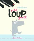 Couverture du livre « Petit loup gentil » de Nadia Shireen aux éditions Nathan
