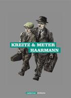 Couverture du livre « Haarmann - essentiel ecritures » de Kreitz/Meter aux éditions Casterman