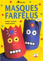 Couverture du livre « Masques farfelus » de Christine Hooghe aux éditions Fleurus