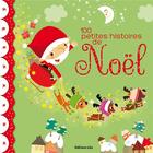 Couverture du livre « 100 petites histoires de Noël » de  aux éditions Lito