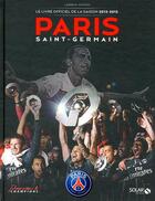 Couverture du livre « Paris saint-germain le livre officiel de la saison 2012-2013 » de Pinton/Gavelle aux éditions Solar