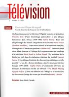Couverture du livre « Television - numero 12 pour une ethique du regard » de Francois Jost aux éditions Cnrs