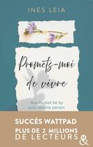 Couverture du livre « Promets-moi de vivre : Your bucket list by your favorite person » de Inès Leia aux éditions Harlequin