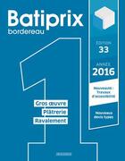 Couverture du livre « BATIPRIX T.1 ; gros oeuvre ; plâtrerie ; ravalement (édition 2016) » de  aux éditions Groupe Moniteur