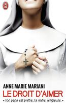 Couverture du livre « Le droit d'aimer » de Anne-Marie Mariani aux éditions J'ai Lu