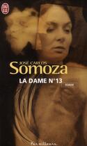 Couverture du livre « La dame n°13 » de Jose Carlos Somoza aux éditions J'ai Lu