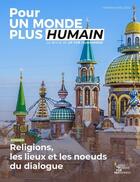 Couverture du livre « Pour un monde plus humain #6 - religions, les lieux et les noeuds du dialogue » de  aux éditions Le Manuscrit