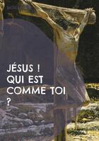 Couverture du livre « Jésus ! qui est comme toi ? le livre de Michel » de Michel Bouzat aux éditions Books On Demand