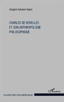 Couverture du livre « Charles de Bovelles et son anthropologie philosophique » de Gregoire-Sylvestre Gainsi aux éditions L'harmattan