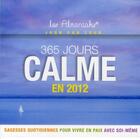 Couverture du livre « 365 jours calme en 2012 » de Loiseau Laurent aux éditions Editions 365