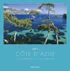 Couverture du livre « Côte d'Azur remarquable ; calendrier 2017 » de  aux éditions Gilletta