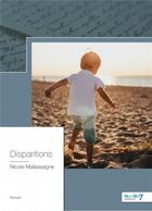Couverture du livre « Disparitions » de Nicole Mallassagne aux éditions Nombre 7