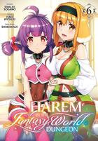 Couverture du livre « Harem in the fantasy world dungeon Tome 6 » de Shachi Sogano et Issei Hyouju aux éditions Meian