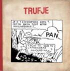Couverture du livre « Trufje » de Chanic aux éditions La Cinquieme Couche