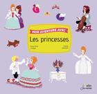 Couverture du livre « Mon aventure avec les princesses » de Anne-Claire Leveque et Sophie Rohrbach aux éditions Belin