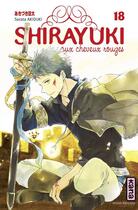 Couverture du livre « Shirayuki aux cheveux rouges t.18 » de Sorata Akiduki aux éditions Kana