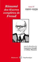 Couverture du livre « Résumé des oeuvres complètes de Freud Tome 4 » de Laurence Joseph aux éditions Hermann