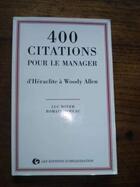 Couverture du livre « 400 Citations Pour Le Manager » de Boyer-Bureau aux éditions Organisation