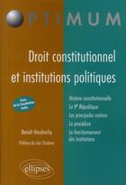Couverture du livre « Droit constitutionnel & institutions publiques » de Benoit Haudrechy aux éditions Ellipses