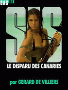 Couverture du livre « SAS T.106 ; le disparu des Canaries » de Gerard De Villiers aux éditions Malko