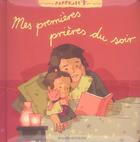Couverture du livre « Mes premieres prieres du soir » de Annette Marnat aux éditions Bayard Jeunesse