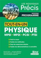 Couverture du livre « Tout-en-un physique MPSI, MP2I, PCSI, PTSI » de  aux éditions Breal