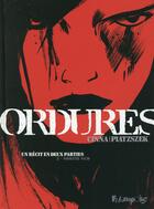 Couverture du livre « Ordures t.2 ; sortie sud » de Olivier Cinna et Stephane Piatzszek aux éditions Futuropolis