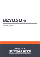 Couverture du livre « Summary: Beyond e (review and analysis of Diorio's Book) » de Businessnews Publish aux éditions Business Book Summaries