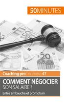 Couverture du livre « Comment négocier son salaire ? entre embauche et promotion » de Isabelle Aussant aux éditions 50minutes.fr