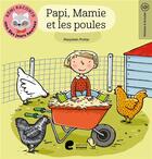 Couverture du livre « Papi, mamie et les poules » de Pottie Marjolein aux éditions Editions Erasme