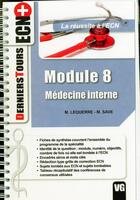 Couverture du livre « Module 8 ; médecine interne » de M Lequerre et M. Save aux éditions Vernazobres Grego